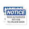 Signmission Need Authorized Key Fob To Unlock Door OSHA Notice Sign, Plastic, 10in W x 7in L, 2PK OS-2PACK-NS-P-710-L-15966 - alternate 1